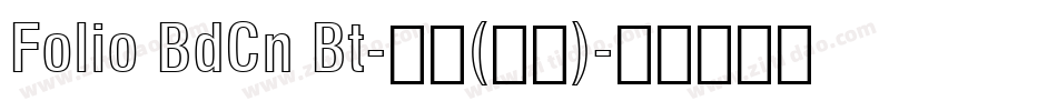 Folio BdCn Bt-普通(西方)字体转换